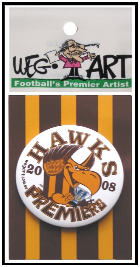 2008 Hawks  Premiership Button Badge 55mm FREE POSTAGE